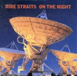 Dire Straits : On the Night (Single)